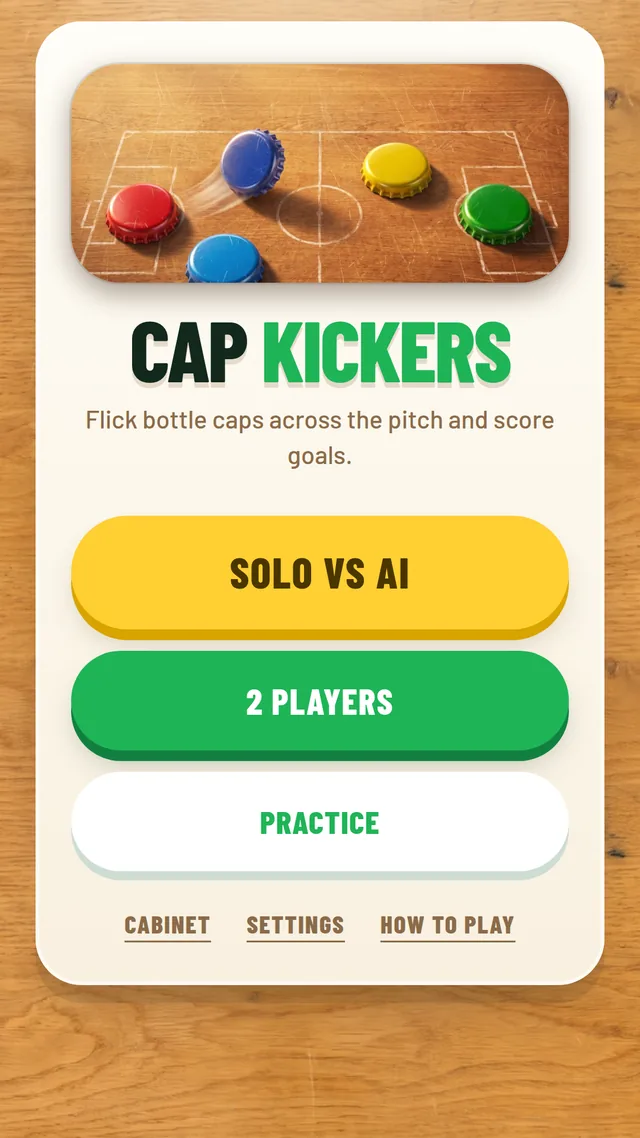 Cap Kickers home: Solo vs AI, 2 Players and Practice